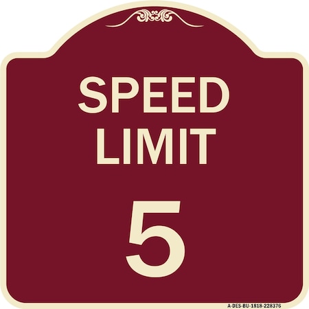 Signmission Speed Regulation Speed Limit 5 Mph Heavy-Gauge Aluminum Architectural Sign, 18" x 18", BU-1818-22876 A-DES-BU-1818-22876